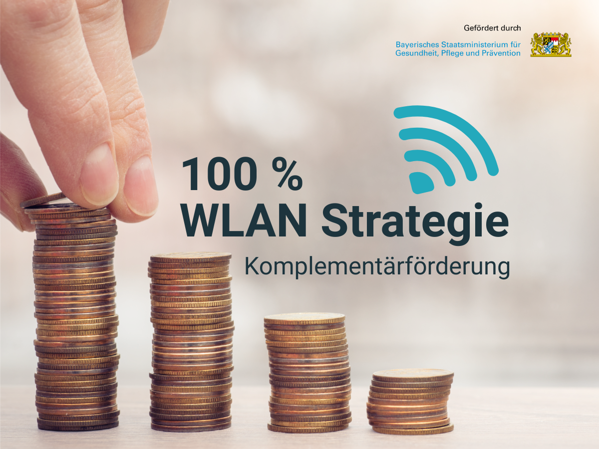 100 Prozent WLAN Strategie Komplementärförderung für Pflegeeinrichtungen in Bayern